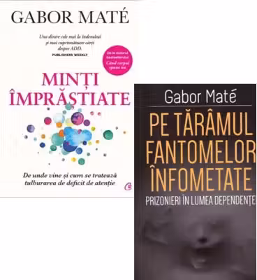 Pachet 2 carti Intelepciunea Traumei: Minti imprastiate si Pe taramul fantomelor infometate