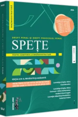 Spete pentru admiterea la INM si magistratura. Drept penal si drept procesual penal