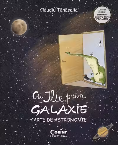 Cu Ilie prin galaxie