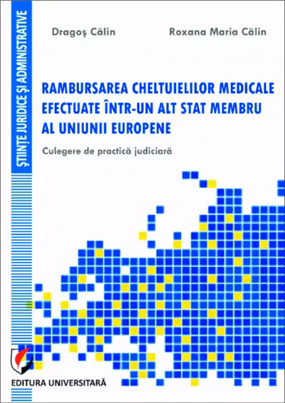 Rambursarea cheltuielilor medicale efectuate într-un alt stat membru al UE