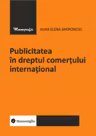 Publicitatea in dreptul comertului international