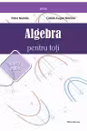 Algebra pentru toti – Clasa a 9-a