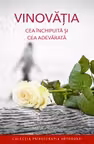 Vinovatia – cea inchipuita si cea adevarata
