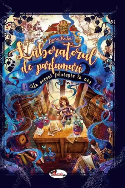 Laboratorul de parfumuri. Un secret pluteste in aer