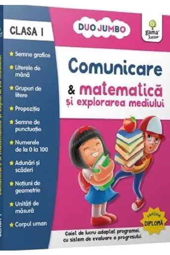 Comunicare si matematica si explorarea mediului. Clasa I