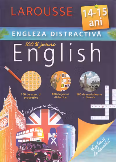Engleza distractica 14-15 ani - Larousse