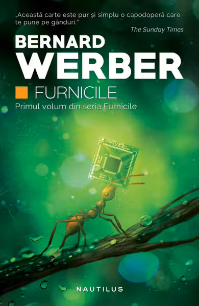 Furnicile (Trilogia FURNICILE, partea I, paperback)