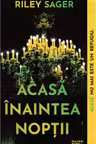 Acasa inaintea noptii