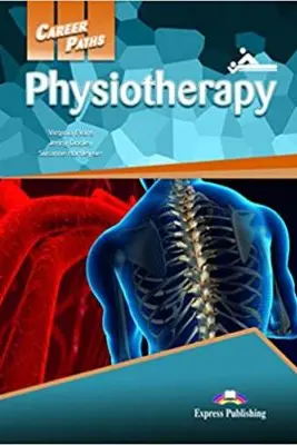 Curs limba engleza Career Paths Physiotherapy Pachetul profesorului - Virginia Evans, Jenny Dooley, Susanne Hartley