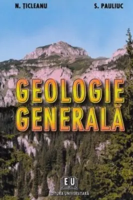 Geologie generala - Nicolae Ticlean
