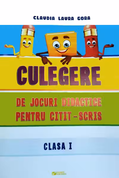 Culegere de jocuri didactice pentru citit-scris - Clasă 1
