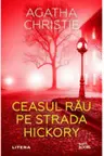 Buzz Books. CEASUL RAU PE STRADA HICKORY.
