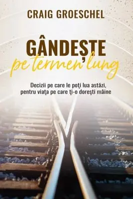 Gandeste pe termen lung