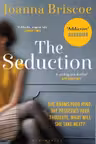 THE SEDUCTION BRISCOE