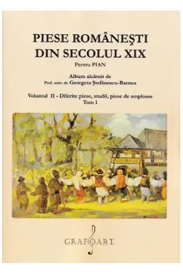 Piese romanesti din secolul 19. Volumul 2 Tom 1