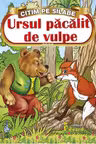 Citim Pe Silabe Ursul Pacalit De Vulpe