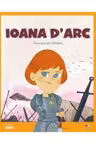 MICII EROI. Ioana D Arc