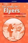 Get ready for Flyers: Teacher's Book and Classroom Presentation Tool
