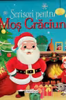 Povesti de Craciun! Scrisori pentru Mos Craciun