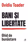 Bani si libertate