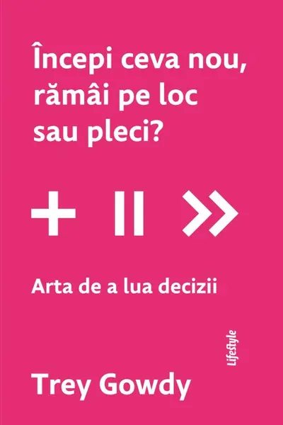 Incepi ceva nou ramai pe loc sau pleci? Arta de a lua decizii