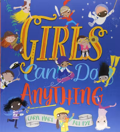 Girls Can Do Anything