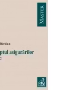 Dreptul asigurarilor. Editia 2