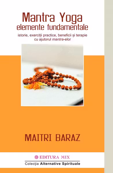 Mantra Yoga. Elemente fundamentale