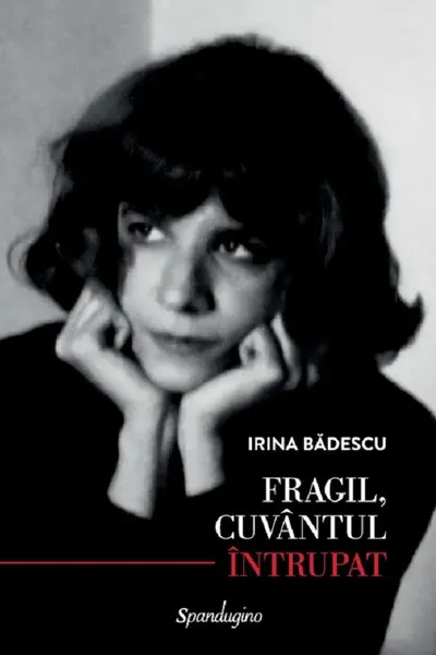 Fragil, cuvântul întrupat