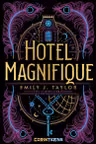 Hotel Magnifique