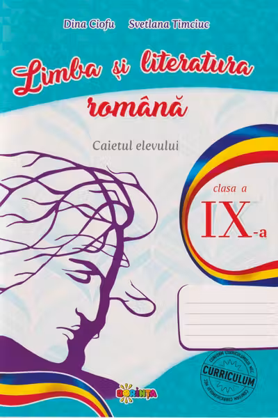 Limba si literatura romana Caietul elevului cl.9