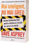 Mai inteligent nu mai greu