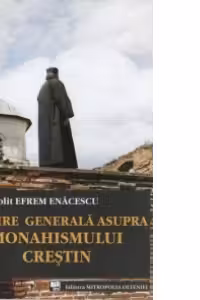 Privire generala asupra Monahismului crestin, editia a doua