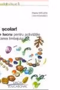 Voi fi scolar!-fise de lucru pentru activitatile de educarea limbajului