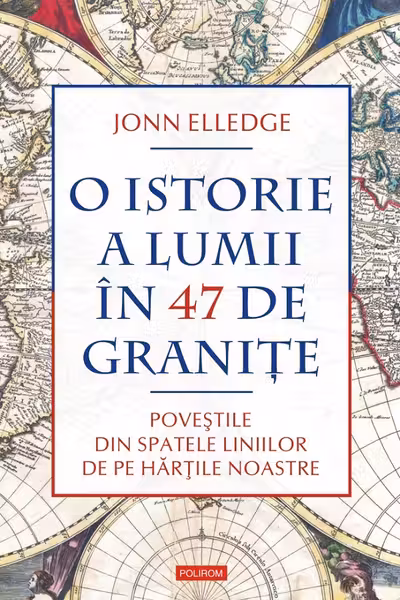 O istorie a lumii in 47 de granite