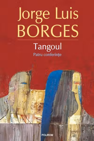 Tangoul. Patru conferințe