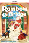 Rainbow Bridge 5 Student’s Book and Workbook