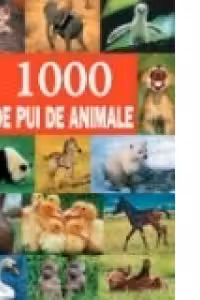 1000 de pui de animale