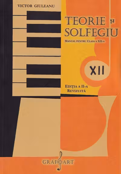 Teorie și solfegiu - Clasa 12 - Manual Ed.2
