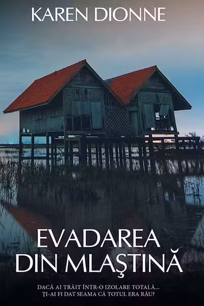 Evadarea din mlastina