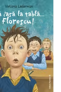 Sa iasa la tabla... Florescu!