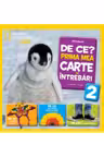 DE CE? PRIMA MEA CARTE DE INTREBARI. Vol 2