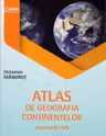 Atlas de geografia continentelor. Clasele 6-8