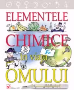 Elementele chimice in viata omului