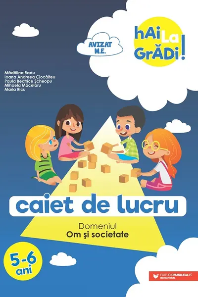 Hai la grădi! Om și societate 5-6 ani
