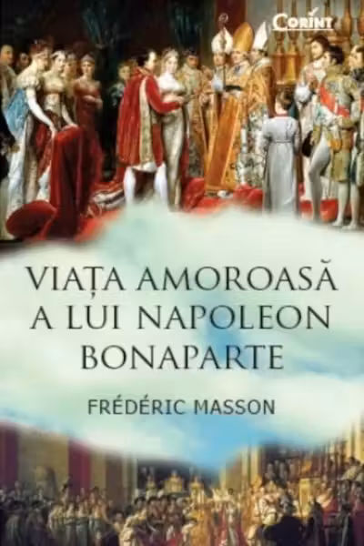 Viata amoroasa a lui Napoleon