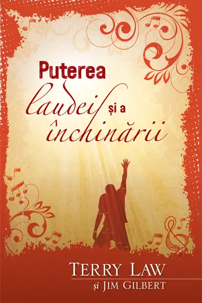 Puterea laudei și a închinării