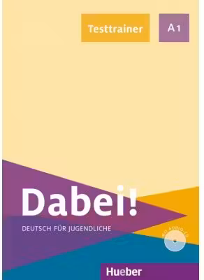 Dabei! A1 Testtrainer mit Audio-CD - Gabriele Kopp, Josef Alberti