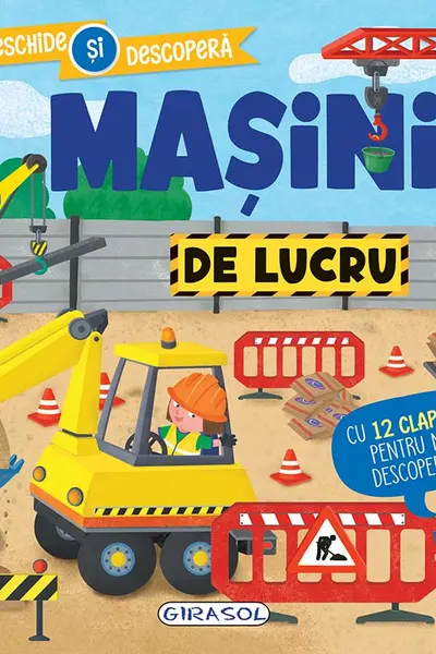 Masini de lucru - Deschide si descopera