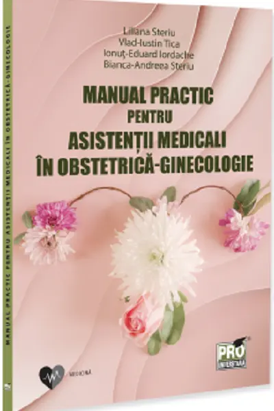 Manual practic pentru asistentii medicali in obstetrica-ginecologie
